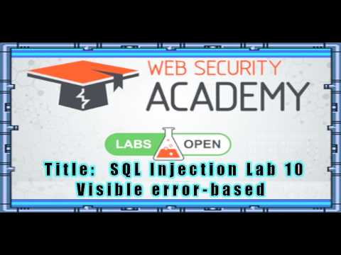 SQL Injection Lab 10 Visible error-based