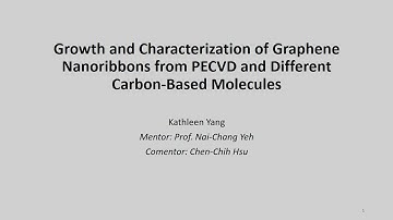 Growth and Characterization of Graphene Nanoribbons From PECVD... - K. Yang - 1/12/17