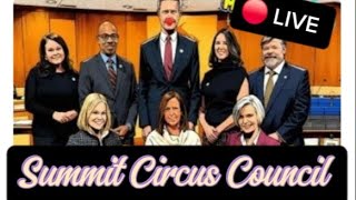 SJW is live for the Summit Circus Council Meeting!
