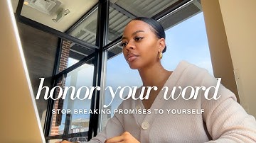 How to Stop Breaking Promises To Yourself | Building Discipline