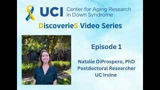 CFAR-DS DiscoverieS Series - Episode 1: Natalie DiProspero, PhD