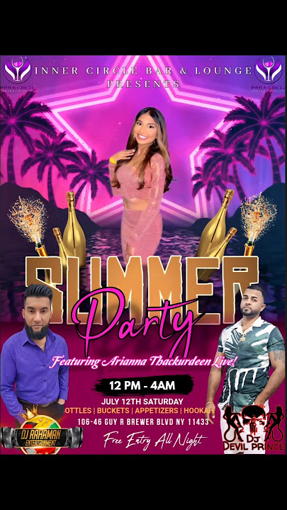 🚨🚨SUMMER PARTY🚨🚨 🇺🇸 🇺🇸 INNER CIRCLE BAR📍106-46 Guy R Brewer Blvd, Queens, NY