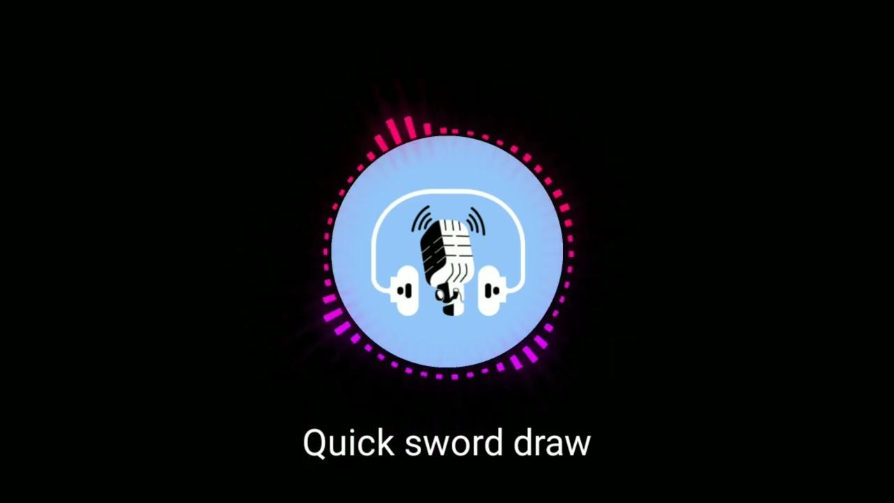 Quick sword draw sound effect YouTube