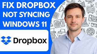 How to Fix Dropbox Not Syncing on Windows 11 Full Guide 2026