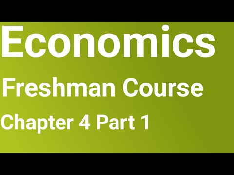 Economics freshman course chapter 4 part 1