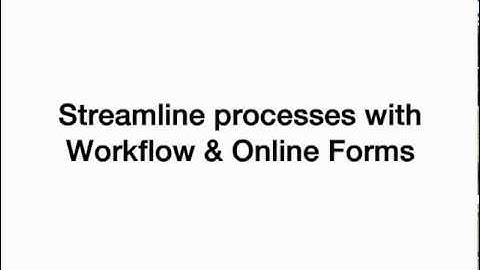 Intranet DASHBOARD Workflow and Online Forms