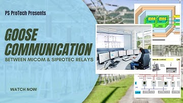 GOOSE Communication between MICOM & SIPROTEC Relays | GE to SIEMENS IEC 61850 implementation