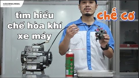 Chế hòa khí xe máy là gì năm 2024