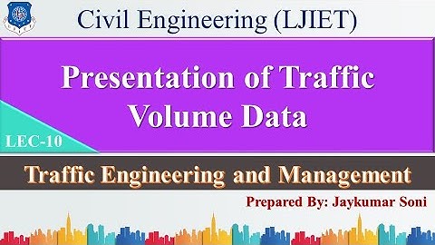Lec-10_Speed Studies and Representation | Traffic Engineering and Management | Civil Engineering