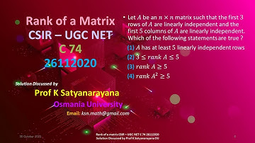 Rank of a matrix CSIR – UGC NET C 74 26112020 Solution Discussed by Prof K Satyanarayana OU