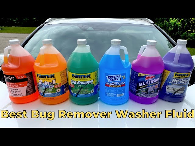 Best Windshield Washer Fluid for Bugs 