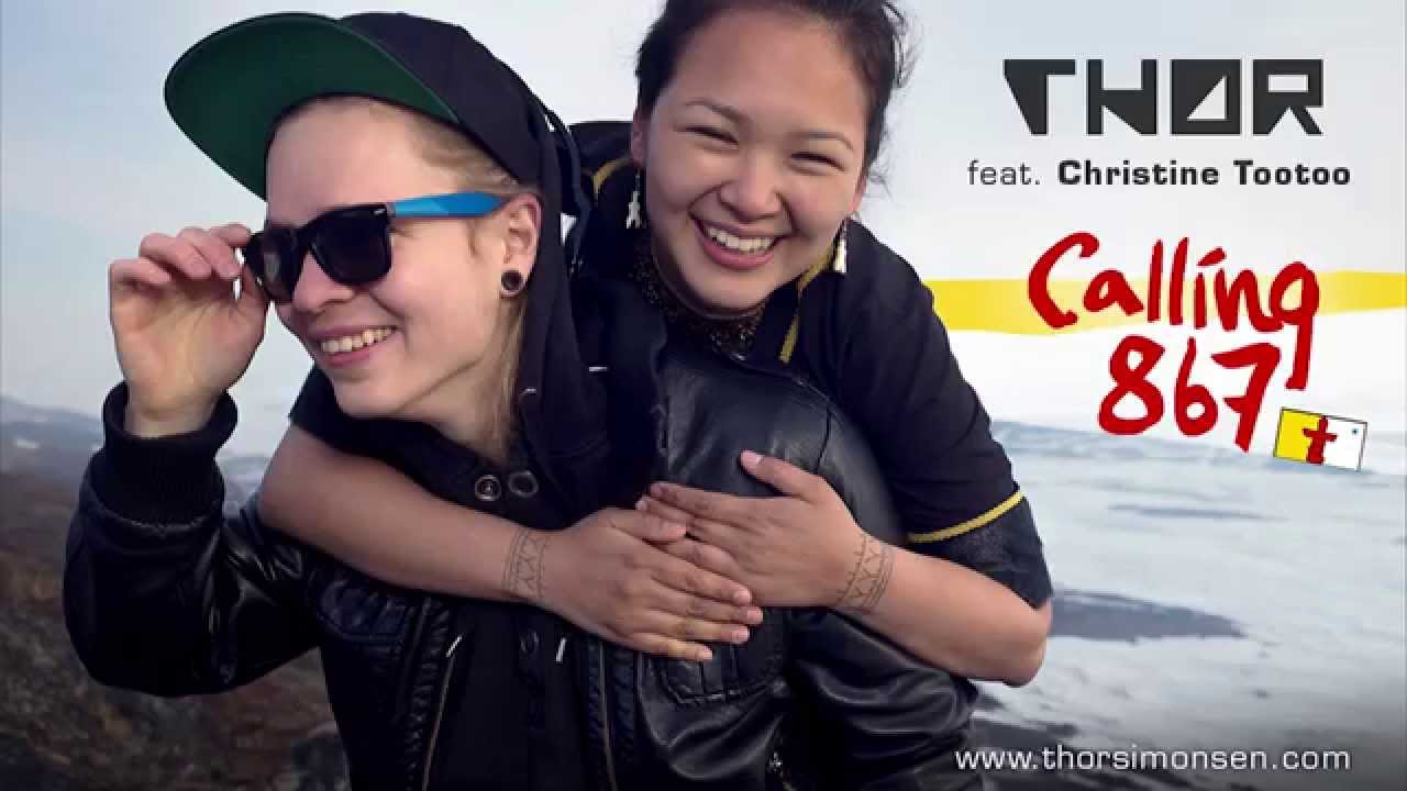 Calling 867 - THOR feat. Christine Tootoo