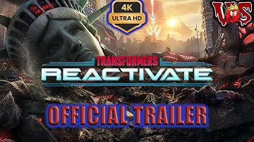 Transformers Reactivate ➤ Official Trailer 2023 💥 4K-UHD 💥