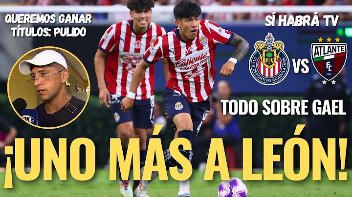 🚨 ¡NOTICIAS CHIVAS: Otro ROJIBLANCO a León; SÍ habrá TV vs Atlante; PULIDO habló en MORELOS! 🚨