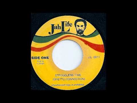 Strogglers Time   Ghetto Connection & Dub