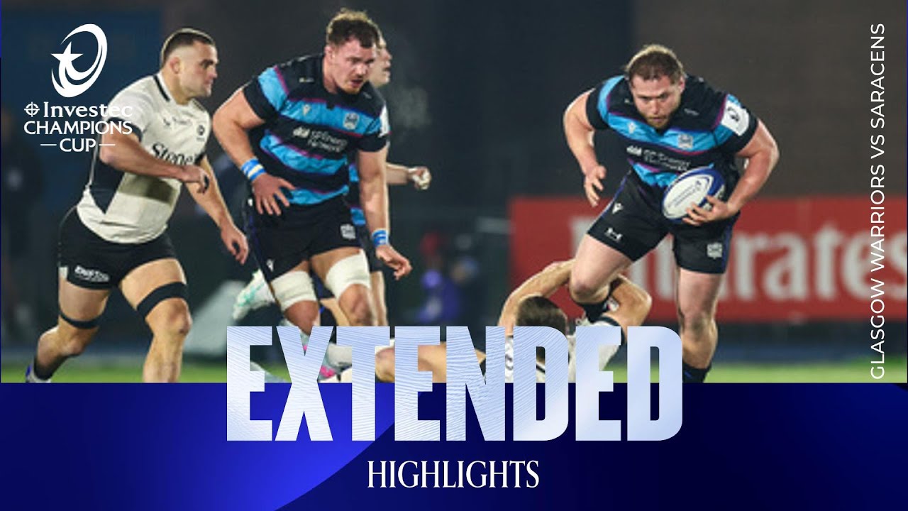 Classy display | Glasgow Warriors v Saracens | Investec Champions Cup Extended Highlights