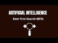 Best First Search in Artificial Intelligence | Informed Search Strategy Explained