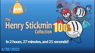 The Henry Stickmin Collection 100% Speedrun in 2:27:21 (WR as of 6/28/2022)
