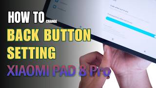 How to enable Back button setting on Xiaomi Pad 8 Pro screenshot 1