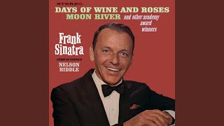 Video thumbnail of "Frank Sinatra - Days Of Wine And Roses"