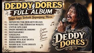 DEDDY DORES FULL ALBUM BLUES ODGJ VIRAL 🔥 | Nostalgic Old Songs That Touch the Heart | Lamedin