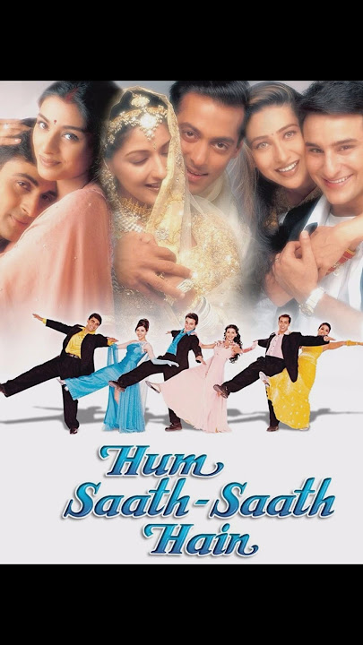 Download lagu Hum Saath Saath Hain - Title Song - Salman Khan, Saif Ali Khan, Karishma, Sonali, Tabu, Mohnish Behl