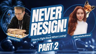 NEVER RESIGN! Part 2 | Mindset and Mentality in a REAL LIVE Game! | Stream with @RookieRedhead