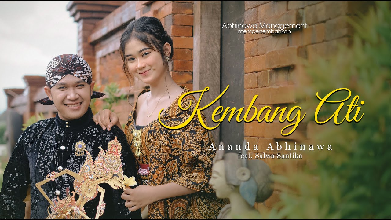 ANANDA ABHINAWA KEMBANG ATI ( Official Music Video )