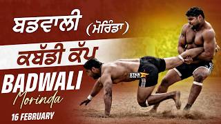[ LIVE ] Kabaddi Cup Badwali ( Morinda ) Today live ।। Star Fateh Tv Date 16/2/2026