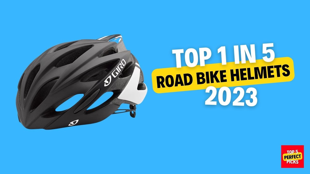 Top 1 in 5 BEST Road Bike Helmets of (2023) YouTube