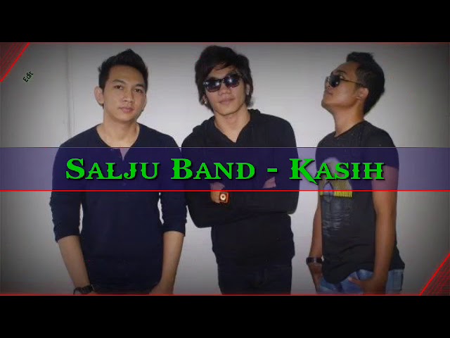 Salju band - kasih ( lirik ) class=