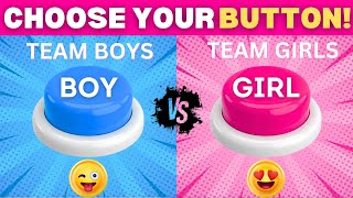 Choose One Button! 😍GIRL or BOY Edition 💙❤️ Quiz Cat Kingdome