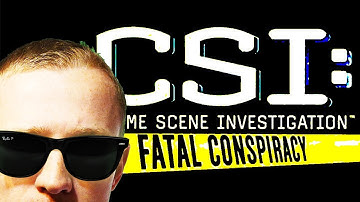 CSI Fatal Conspiracy [YEEEAAAOOOWWWW] Ep1