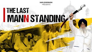 The Last MANN Standing-A Story Never Told Before | A Documentary by IAMLDNSINGH #simranjeetsinghmaan