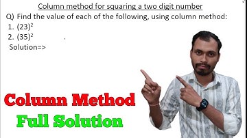 How to find square of two digit number by column method