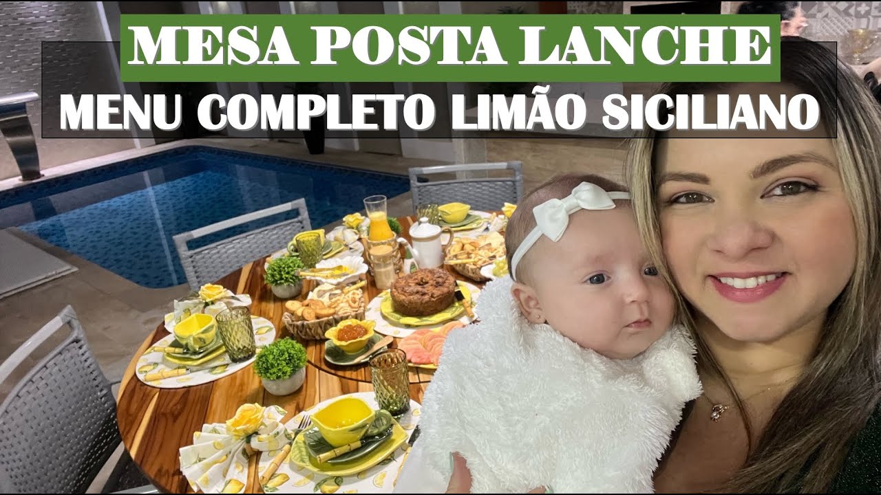 MESA POSTA LIMÃO SICILIANO E MENU | LANCHE DA TARDE TROPICAL