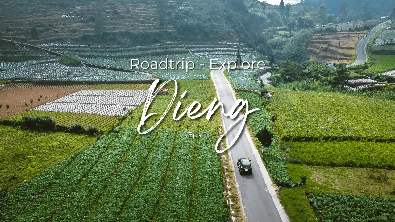 ROADTRIP & EXPLORE DIENG ‼️ - EPS. 1