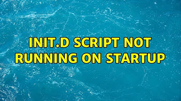 init.d script not running on startup (4 Solutions!!)