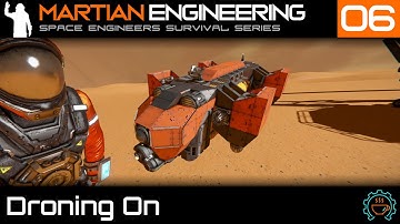 Droning On! The Clangscavator Needs an Automated Cargo Drone | Martian Engineering E6 | SE Survival