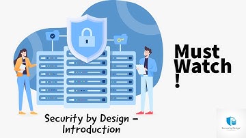An Introduction to Security by Design