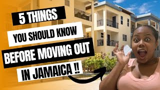 5 Things you should know before moving out | Jamaican edition