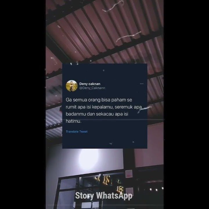 STORY WA KATA KATA BUCIN 30 DETIK TERBARU 2021