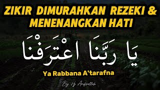 YA RABBANA TARAFNA - Menenangkan Jiwa & Dimewahkan Rezeki By Hj Arifsalleh