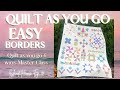 QUILT AS YOU GO: EASY BORDER METHOD + BINDING OUR QUILT (ISLAND HOME EP 13)