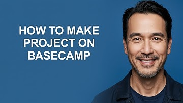 How to Make Project on Basecamp - KevinHowTo