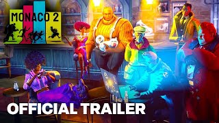 Monaco 2  | Official Trailer gamescom 2024