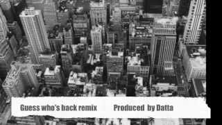 Rakim-Guess who&#39;s back remix  prod by Datta