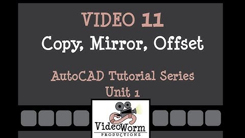 AutoCAD Tutorial Video 11: Copy Mirror Offset