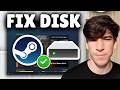 How To Fix Steam Corrupt Disk Error - Step By Step