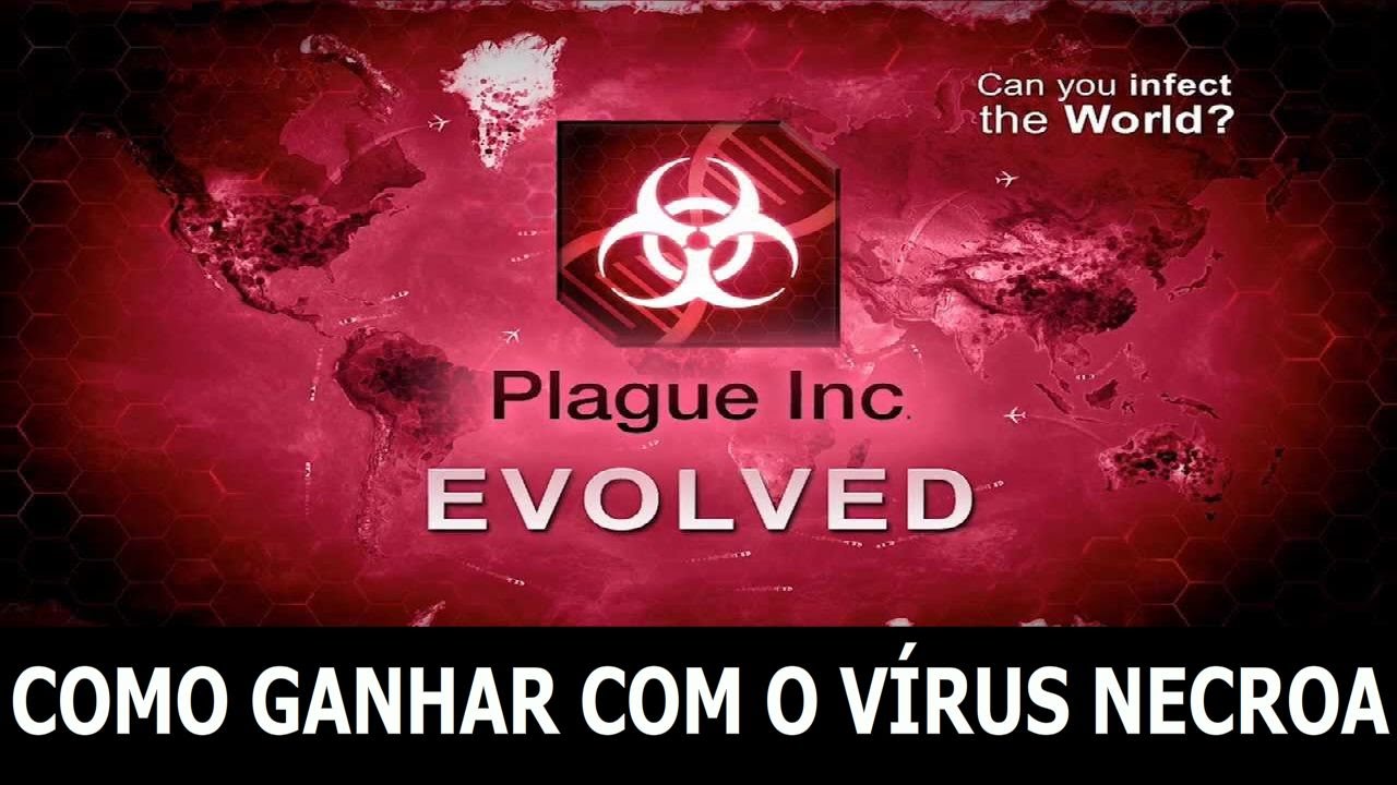 plague-inc-evolved-como-ganhar-com-o-v-rus-necroa-youtube